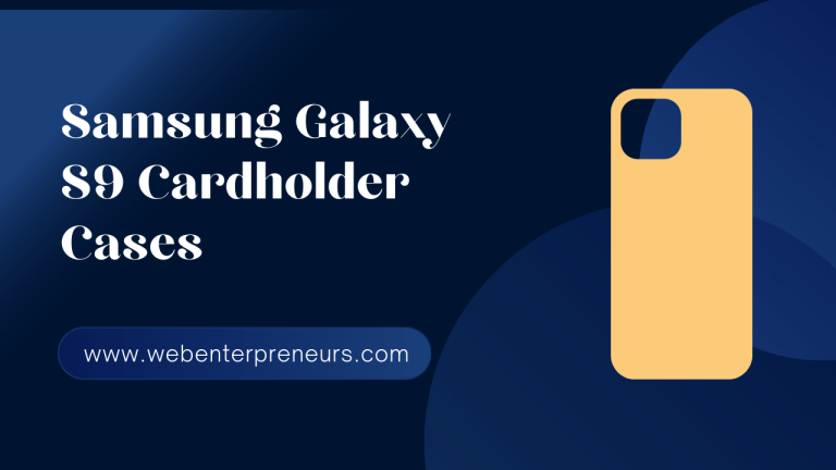 Samsung Galaxy S9 Cardholder Cases [2024]
